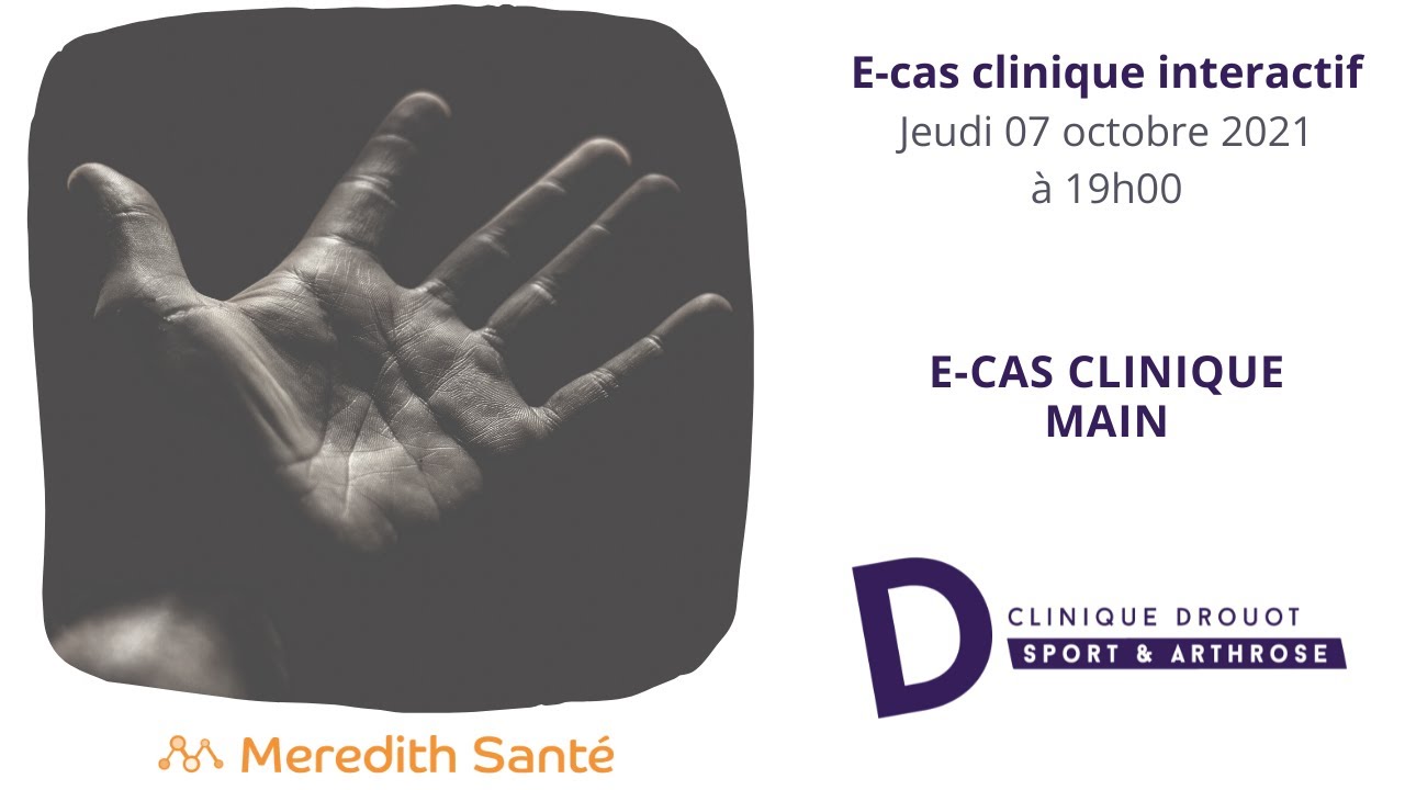 Les E-Cas Clinique de Drouot : CAS CLINIQUE MAIN #2