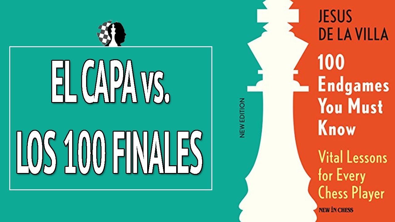 El Capa entrena finales de ajedrez