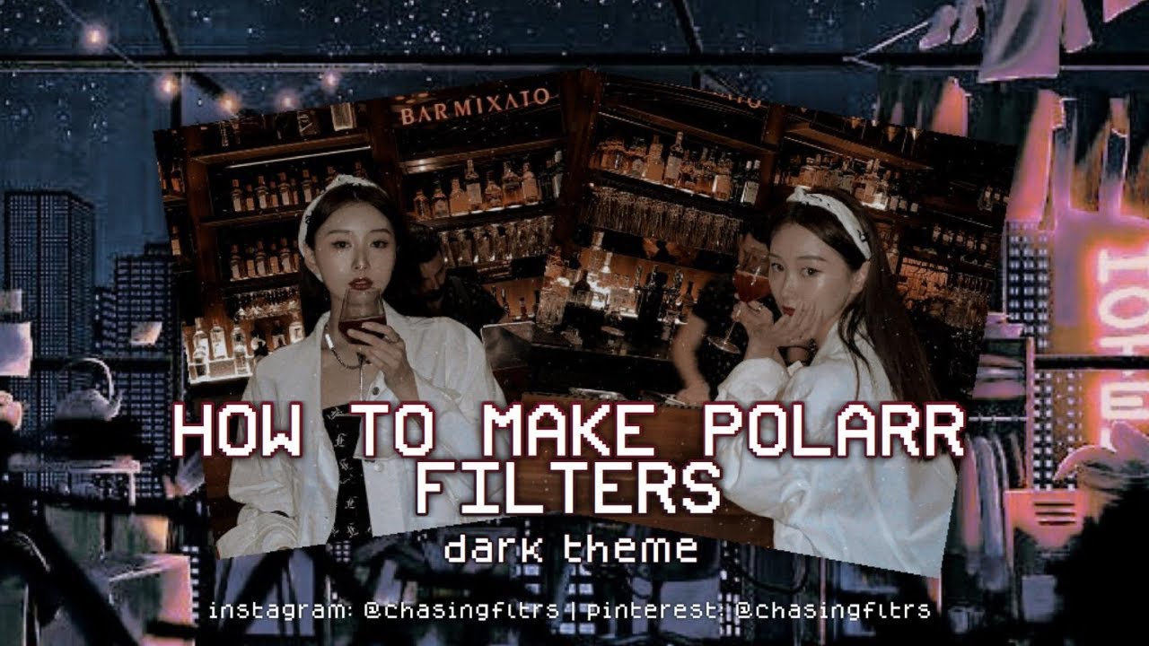 ృ how to make polarr filters | dark theme ࿐