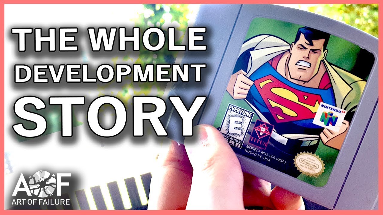 Superman 64's Dreadful Development | The Art of Failure