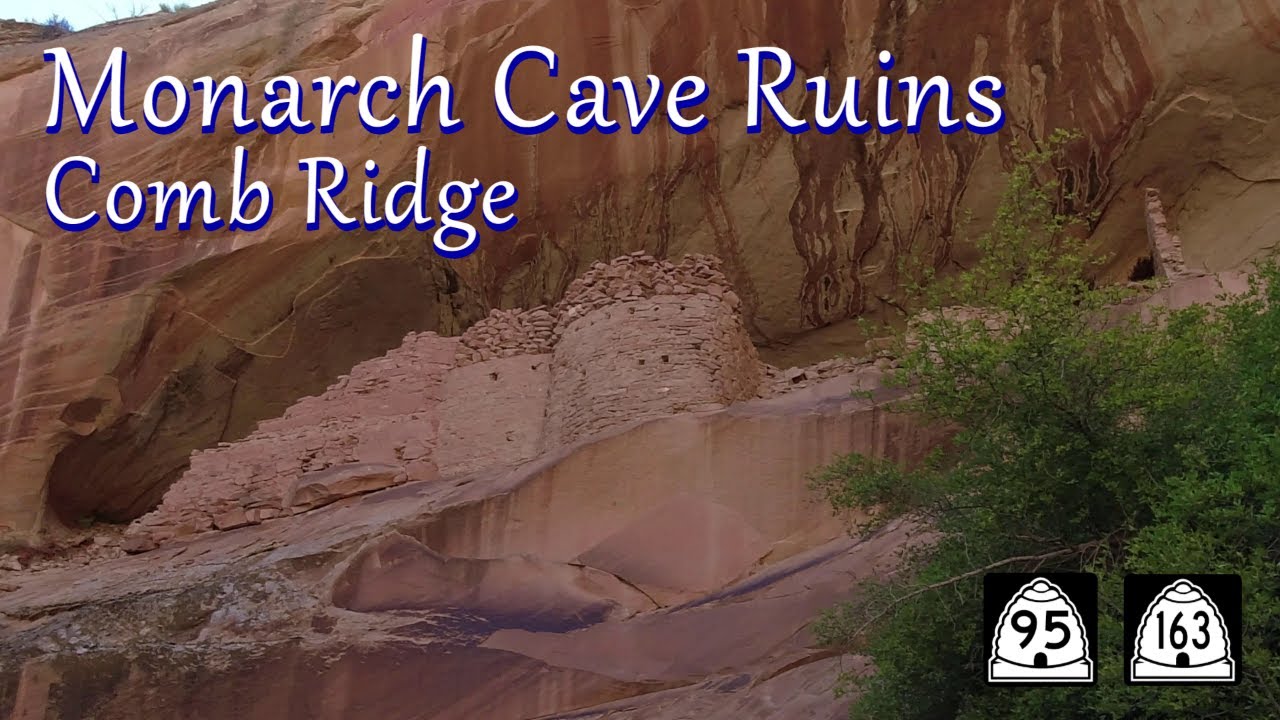 🏞️ Monarch Cave Ruins - Comb Ridge - Butler Wash
