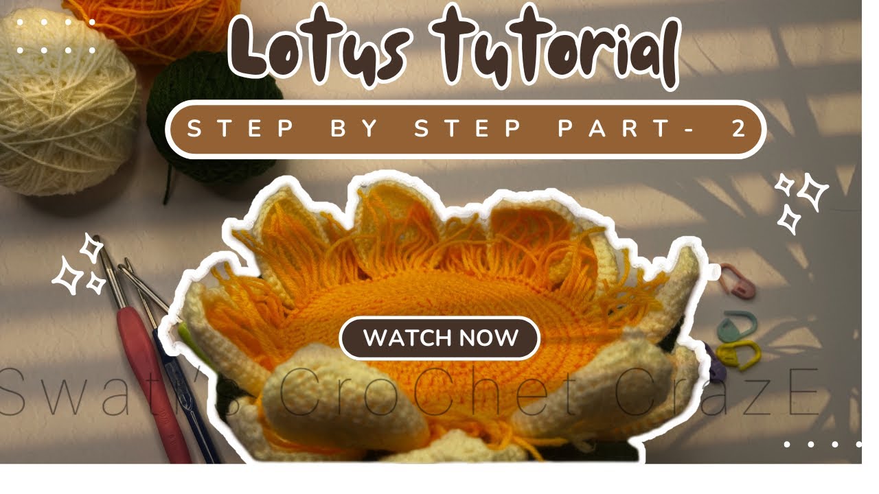 DIY Easy 🧶 Lotus Flower 🪷 | Perfect for Home Decor (Part 2)