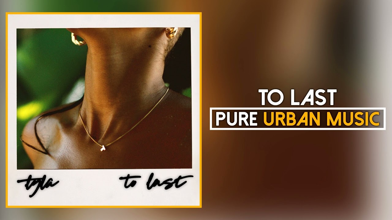 Tyla - To Last (Official Audio) | Pure Urban Music