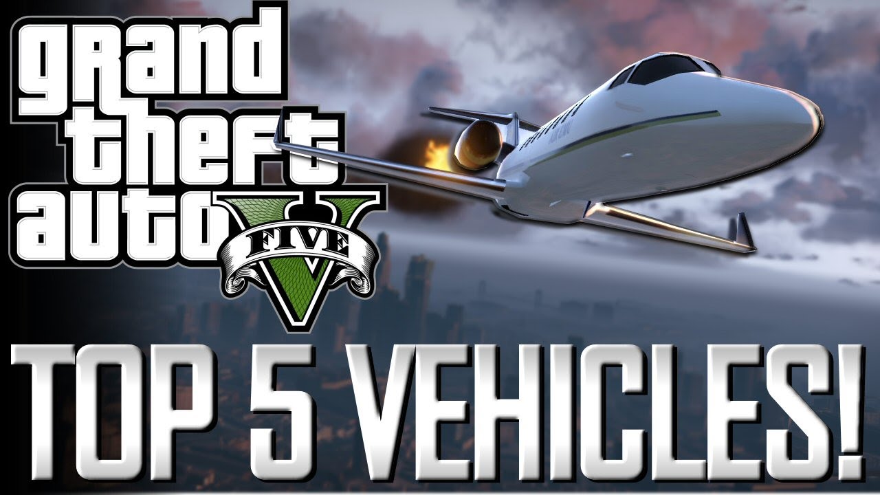 GTA 5 - Top 5 Vehicles!! (Airplanes, Helicopters and Tanks)