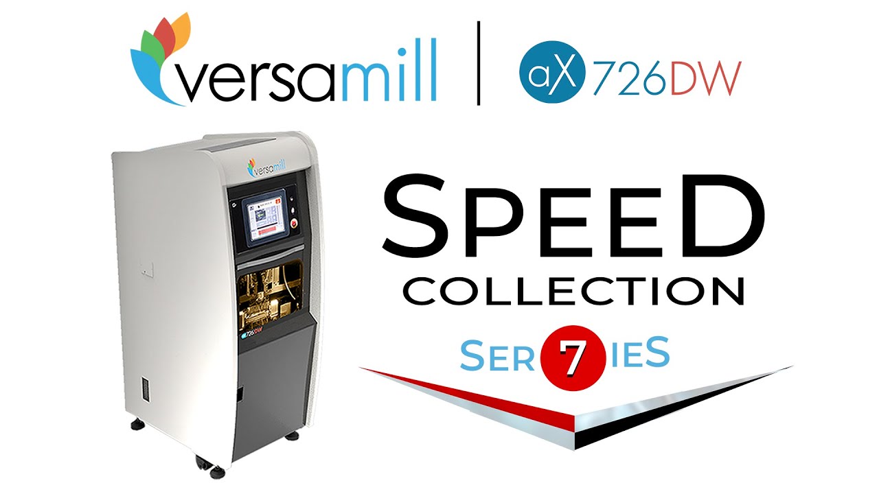Introducing the Versamill ax726DW Precision Dental machining center