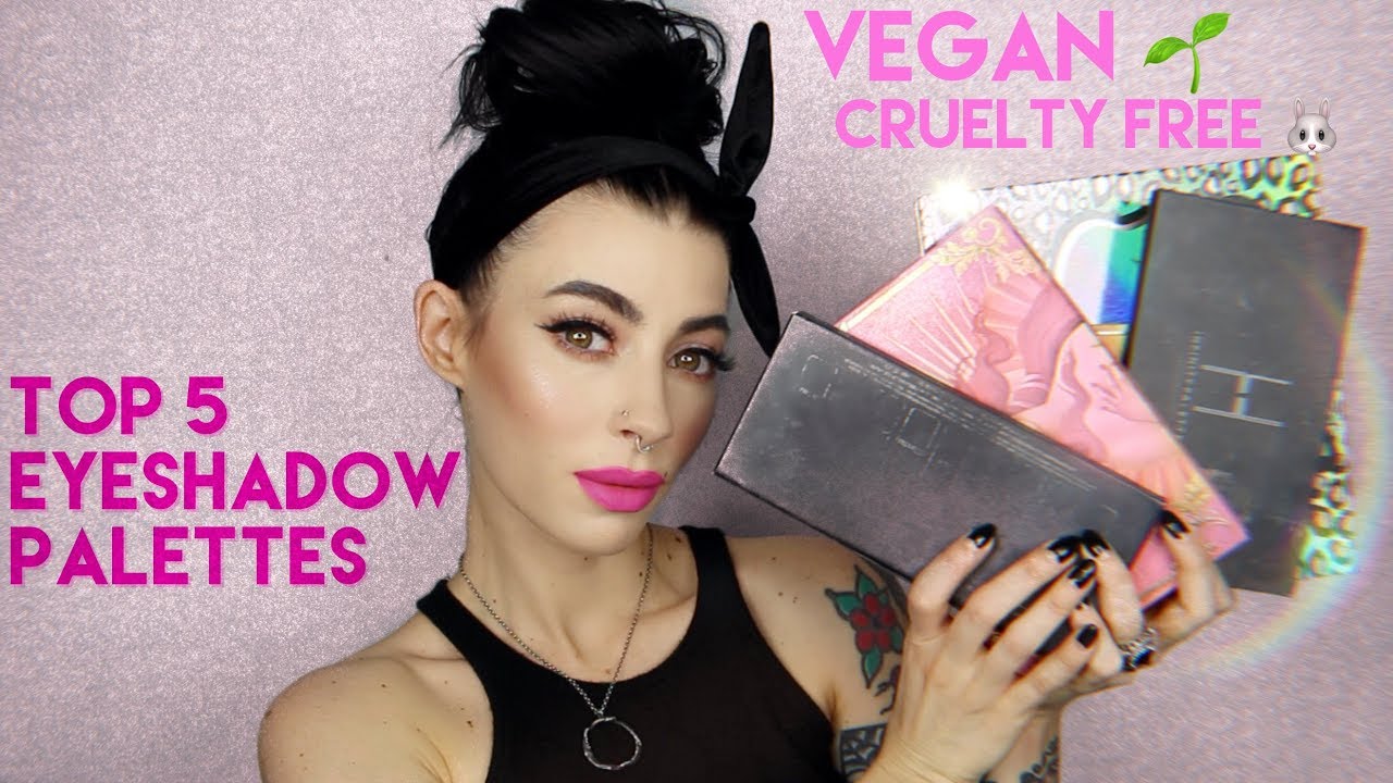 Top 5 Vegan and Cruelty Free Eyeshadow Palettes