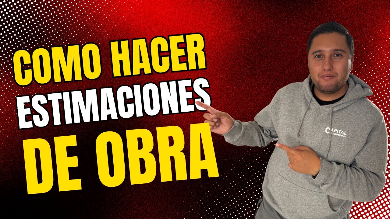 COMO HACER UNA ESTIMACION DE OBRA