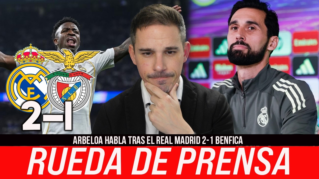 ARBELOA HABLA EN RUEDA DE PRENSA TRAS EL REAL MADRID 2-1 BENFICA