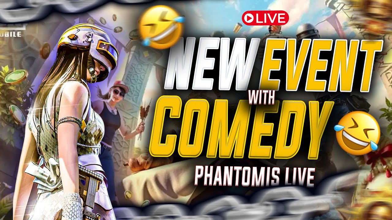 🔥 NEW EVENT WITH COMEDY – PHANTOM IS LIVE! 🎮😂