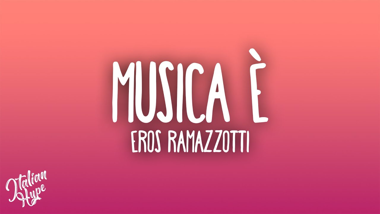 Eros Ramazzotti - Musica &egrave;