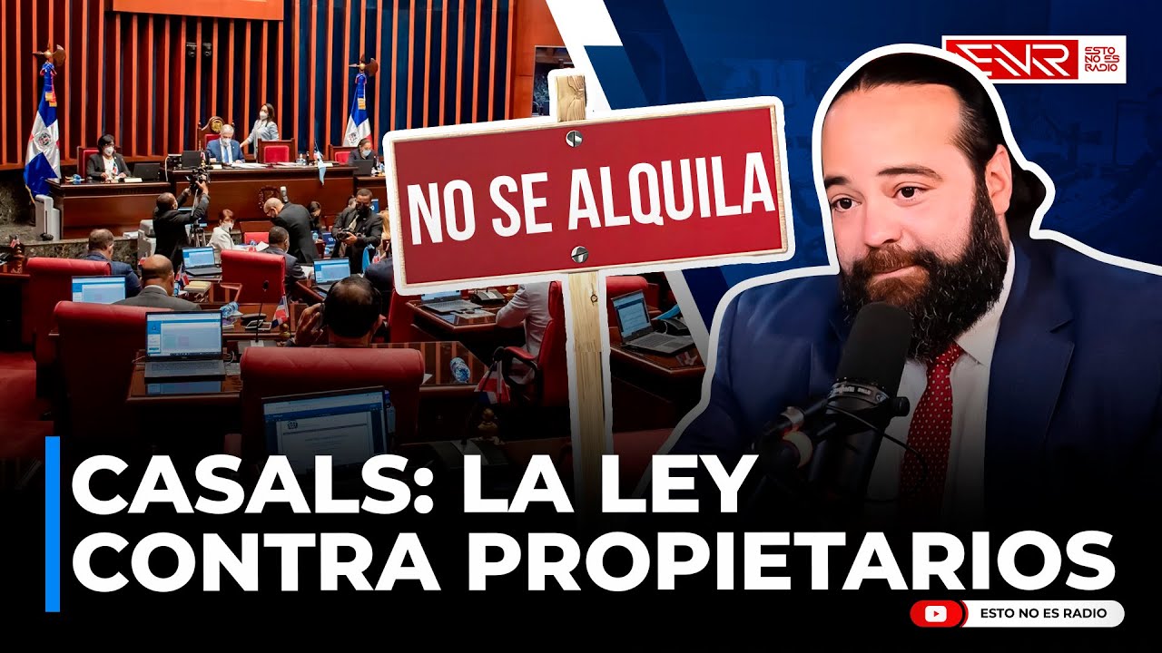 PEDRO CASALS: SE ACABARON LOS ALQUILERES. LA LEY CONTRA PROPIETARIOS