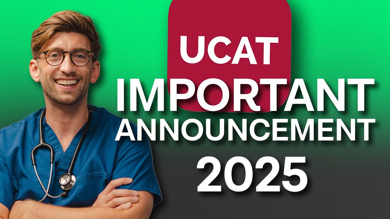 IMPORTANT UCAT ANNOUNCEMENT For 2025 Sitting