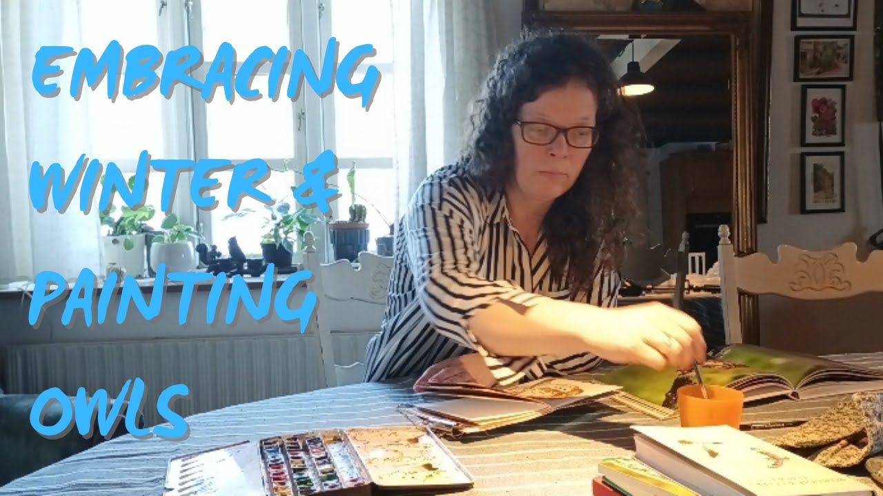Artist vlog | Embracing winter and painting owls