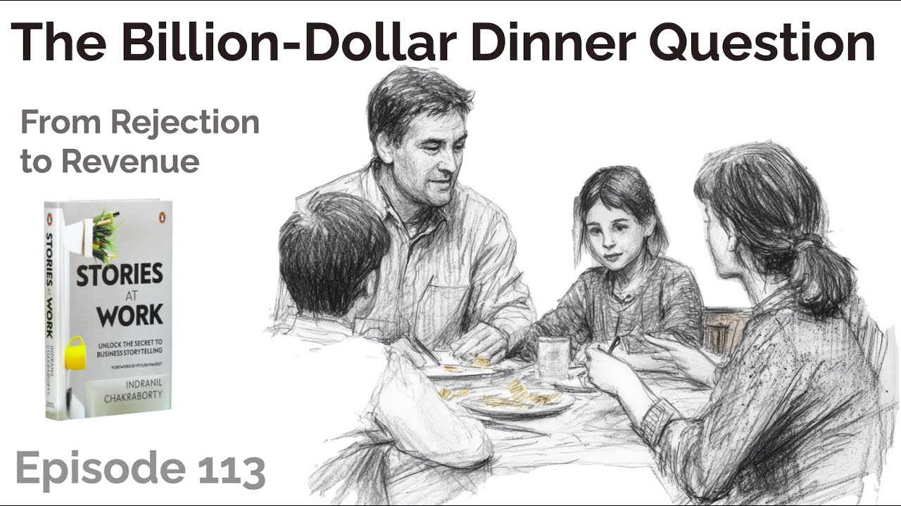 E113 - The Billion-Dollar Dinner Question - From Rejection to Revenue