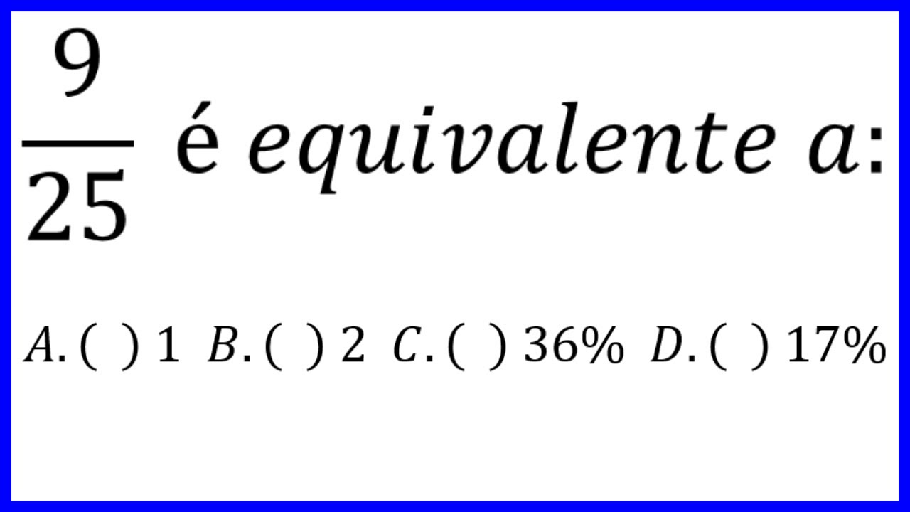 EQUIVALÊNCIA ENTRE NÚMEROS - DESAFIO DE MATEMÁTICA BÁSICA