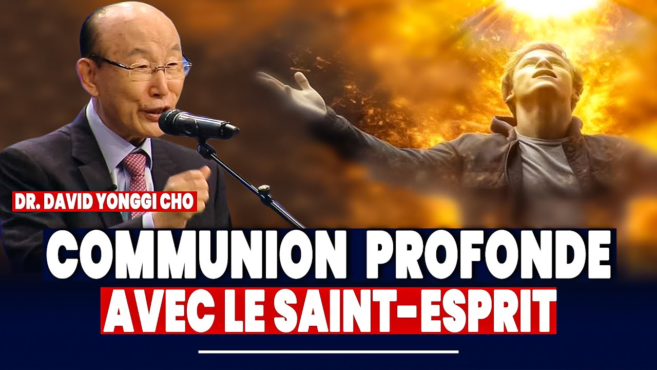 David Cho : Comment le Saint-Esprit a Transformé Mon Ministère ! II Dr. David Yonggi Cho