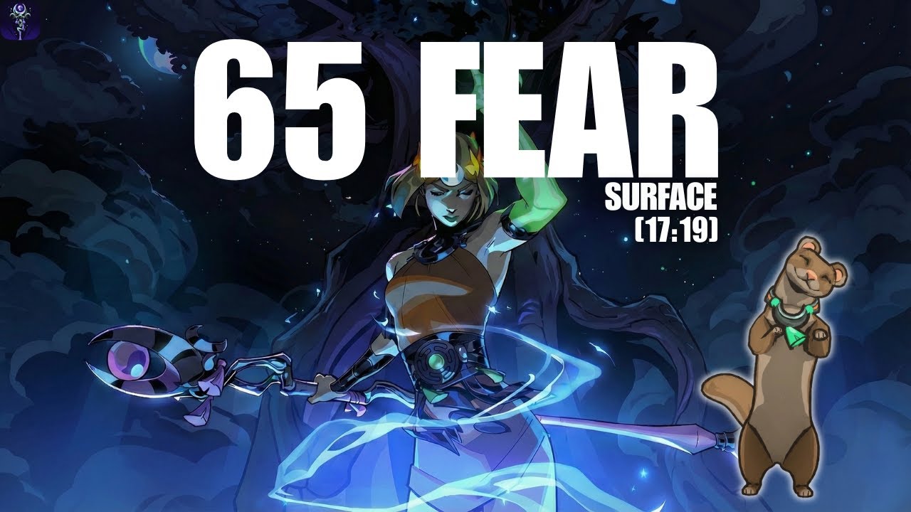 Hades II: 65 Fear (Surface) - Witch's Staff [17:19]