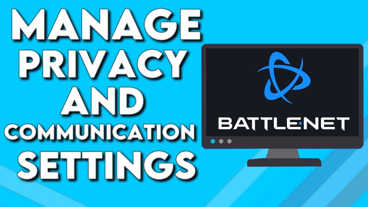 How To Manage Privacy And Communication Settings on Your Account on Blizzard Battle.net on PC