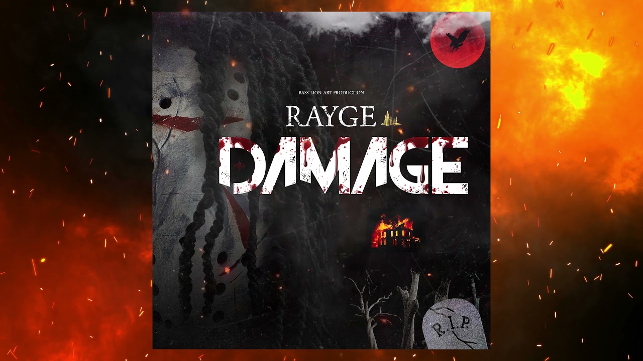 Rayge - Damage [ Hot Tar Riddim ]