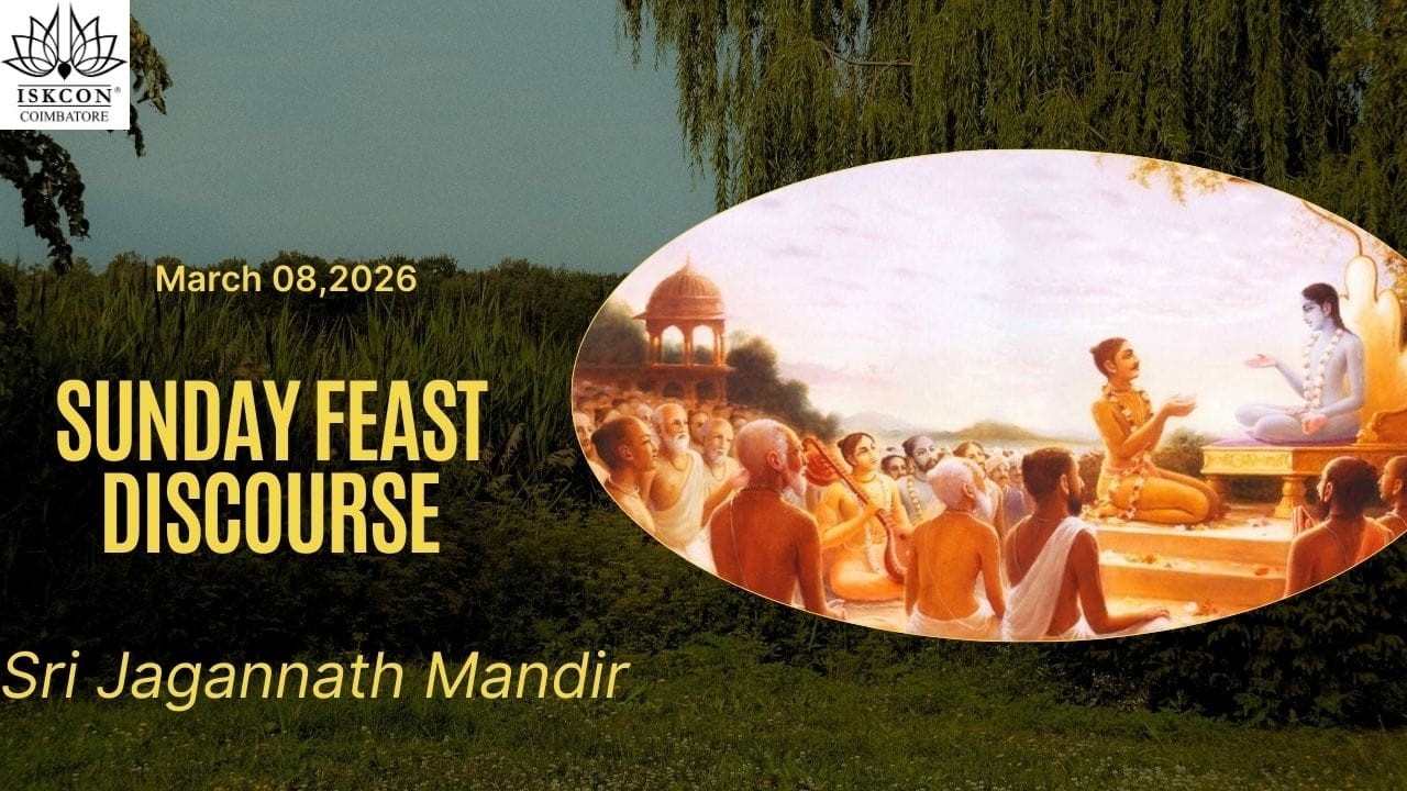Sunday Feast Discourse - H.G Srinivasa Hari Das - 08-03-2026