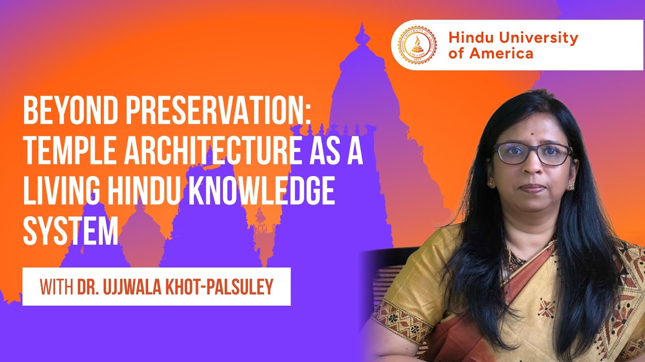 Beyond Preservation:Temple Architecture as a Living Hindu Knowledge System