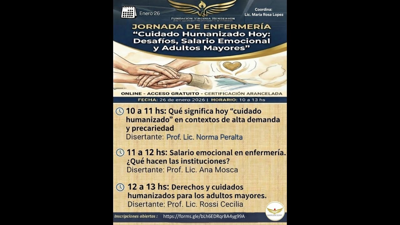 Jornada de Enfermeria:Cuidado humanizado hoy: Desafios Salario Emocional y Derechos del Adulto Mayor