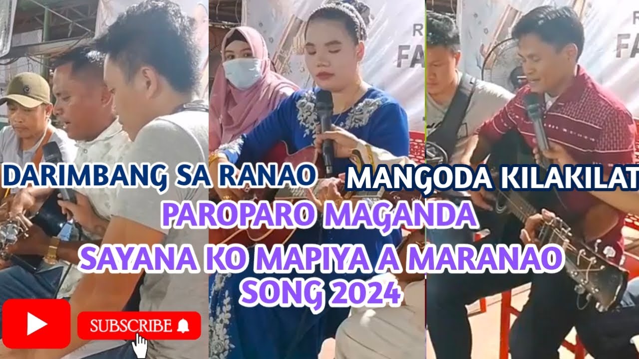 SAYANA KO MAPIYA A MARANAO SONG 2024 DARIMBANGEN SA RANAO AND PAROPARO MAGANDA MANGODA KILAKILAT