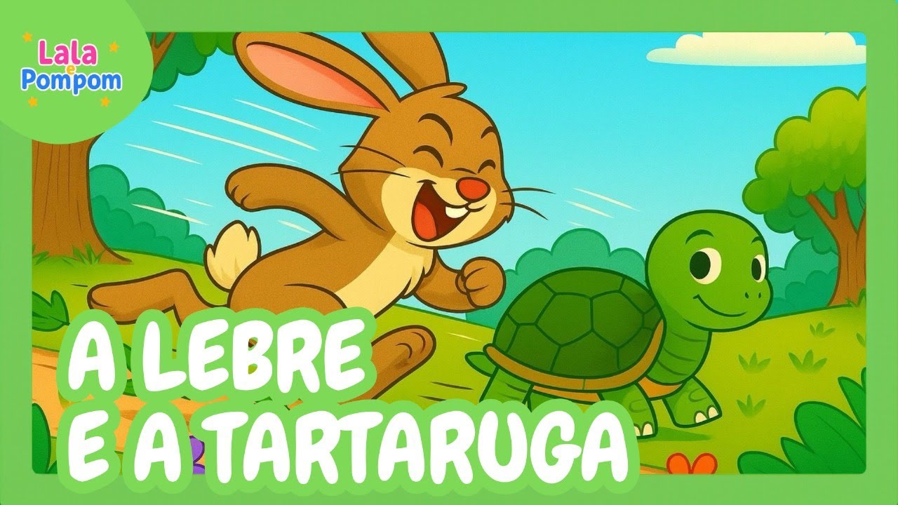 Fábula: A Lebre e a Tartaruga 🐢 | Lala e Pompom