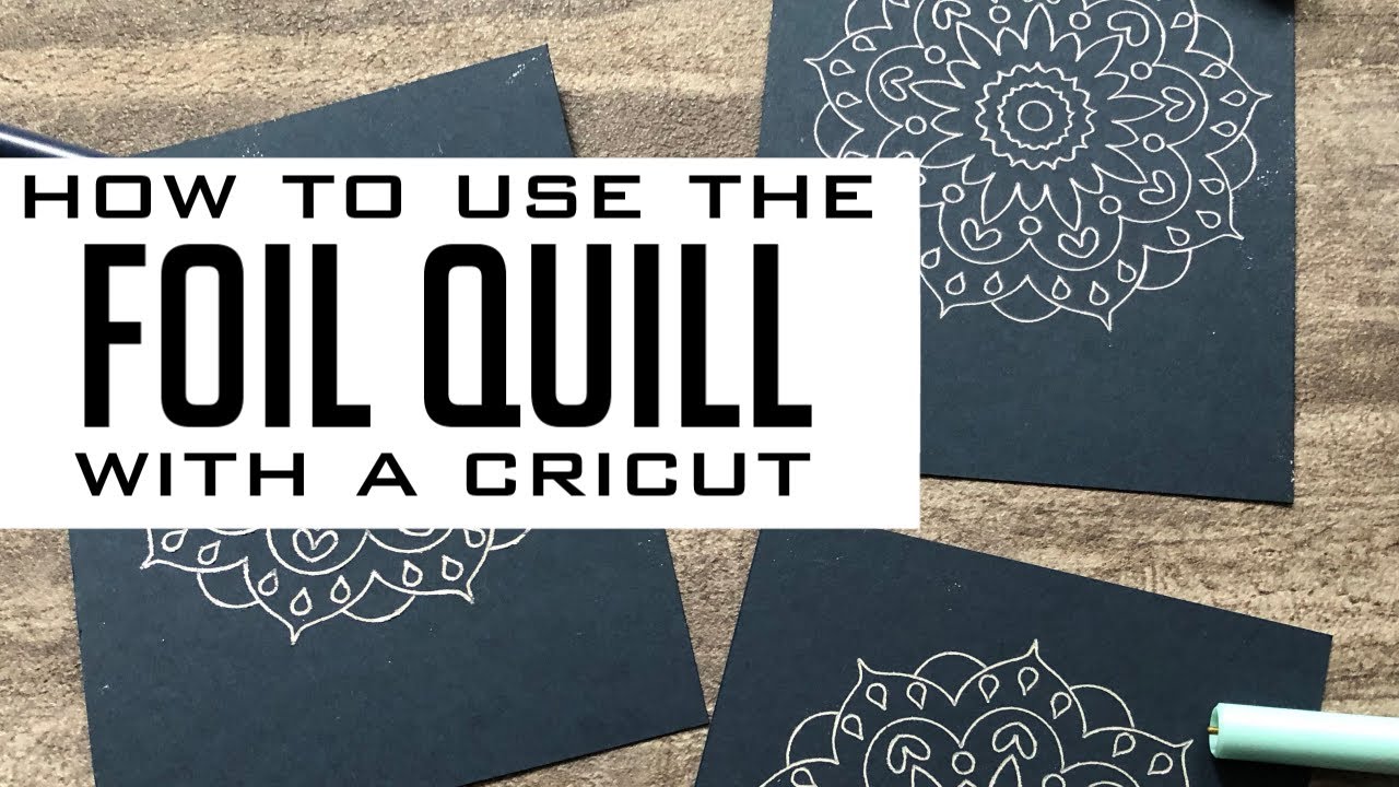 How to Use the Cricut Foil Quill + My Thoughts on It!