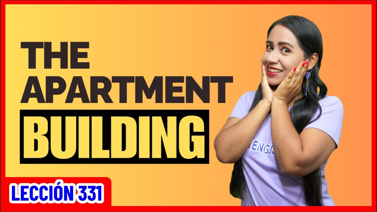 Vocabulario útil 👩🏻‍🏫 THE APARTMENT BUILDING 🏙️ INGLÉS CHÉVERE 331 😎