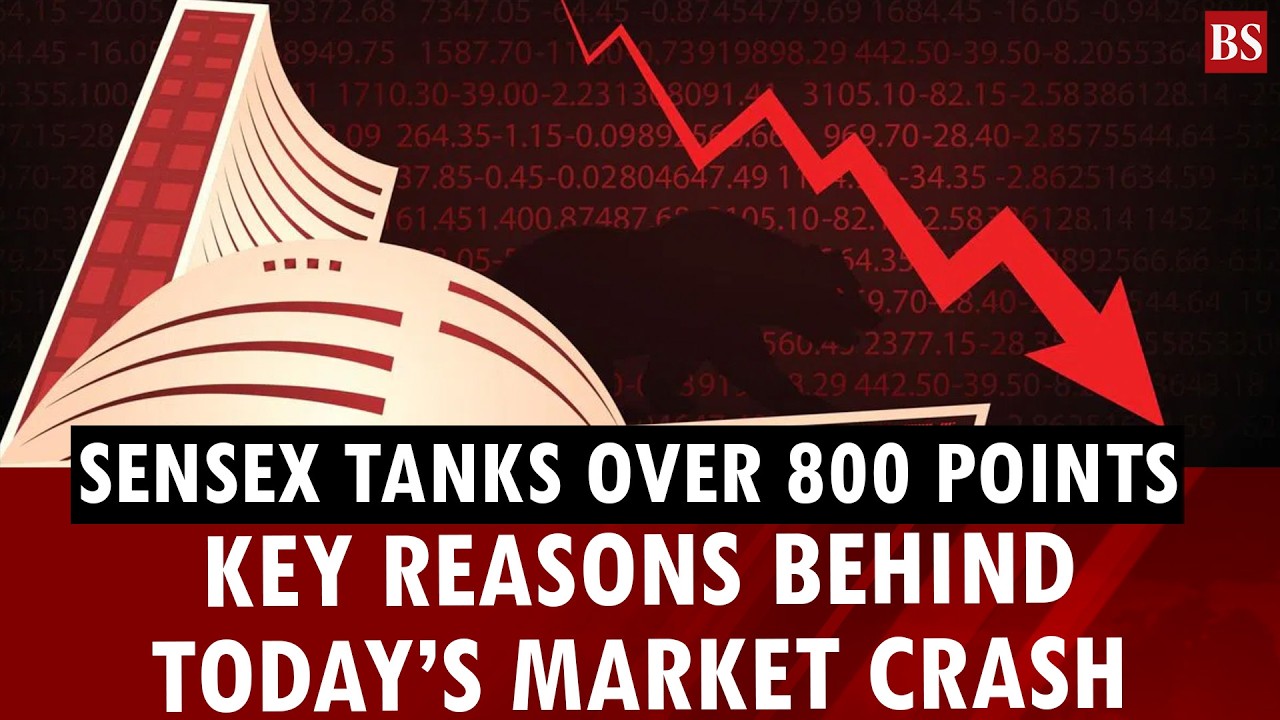 Sensex tanks 800 points: Key reasons behind today&rsquo;s market crash | IT sector