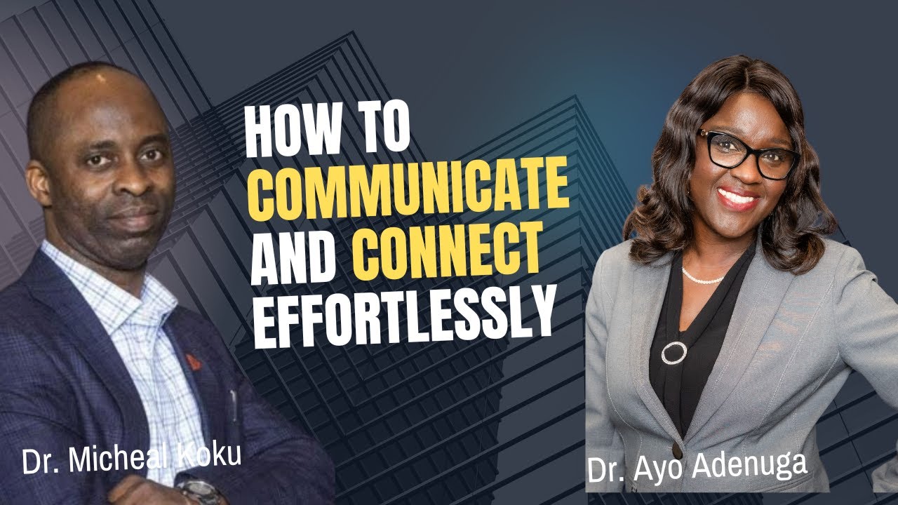 How to Communicate and Connect Effortlessly | Master Stress-Free Conversations