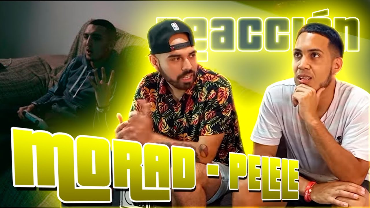 MORAD - PELELE | REACCIÓN