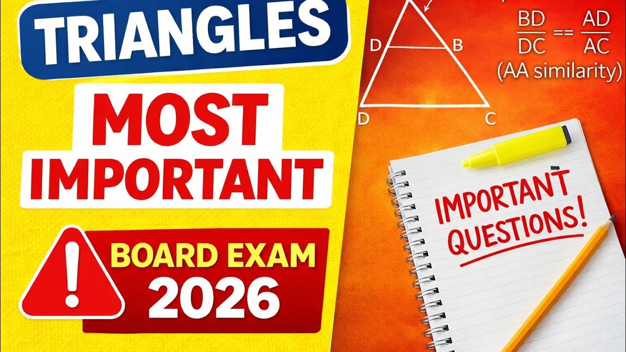 Class 10 Maths Triangles Most Important Questions 2026 🔥 🔥🔥🔥| Board Exam
