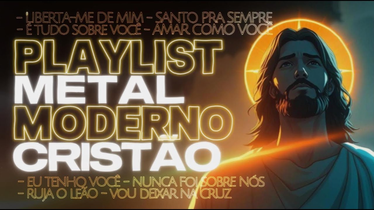 Playlist de Metal Moderno Crist&atilde;o | Louvores Em Vers&atilde;o Metal