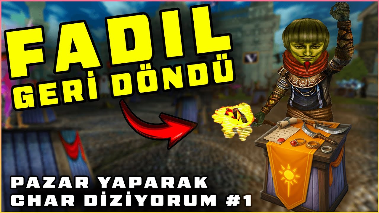 ZERO DOLANDIRICI FADIL GERİ DÖNDÜ! | Pazar Yaparak Char Diziyorum #1 | Knight Online Pazar