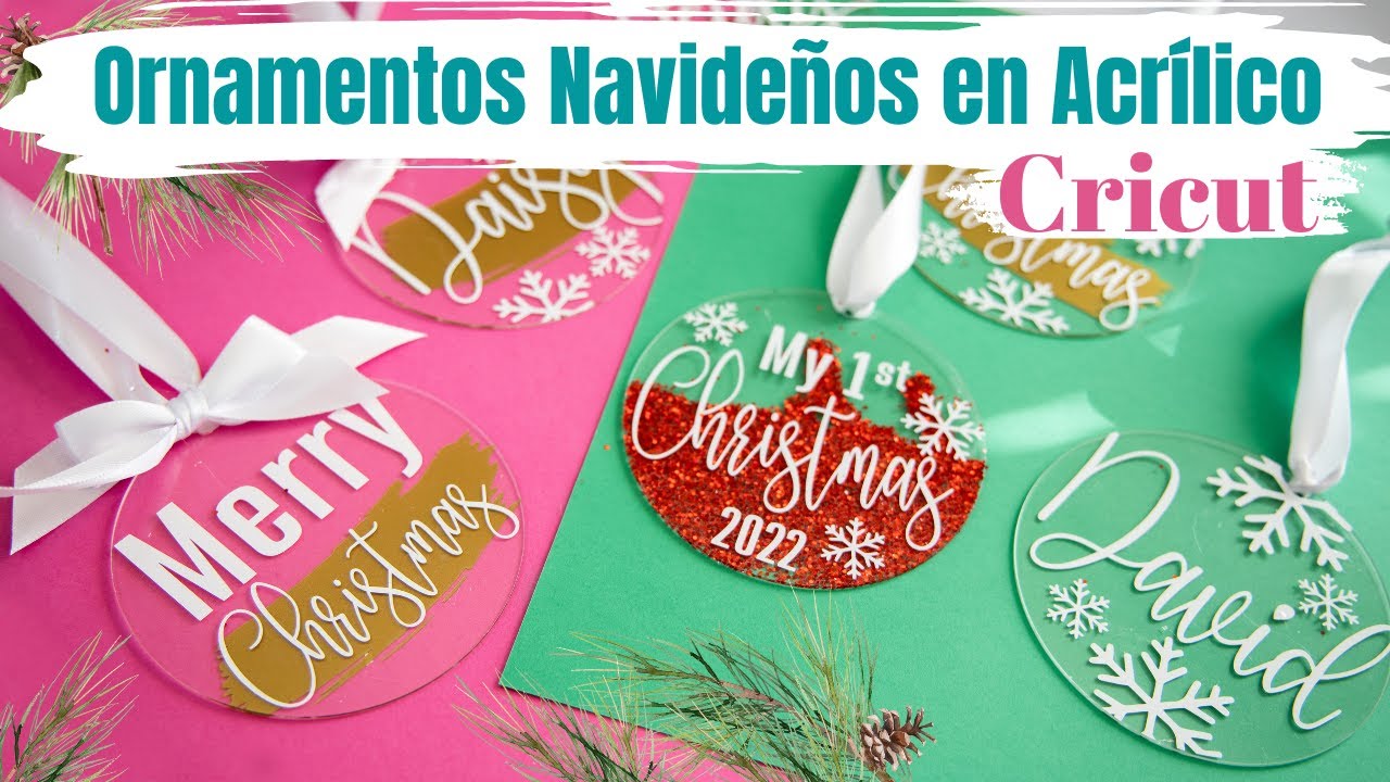 Como Personalizar Ornamentos Navideños en Acrílico con CRICUT | Personalizando Círculos de Acrílico