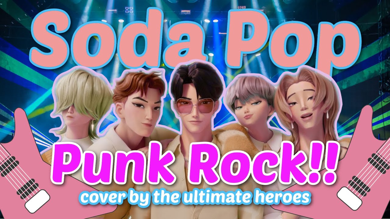 Soda Pop (PUNK ROCK) - Saja Boys - KPop Demon Hunters // Cover by The Ultimate Heroes