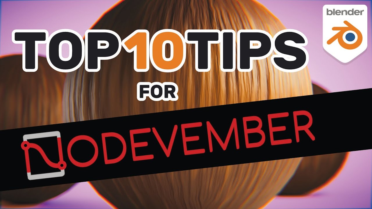 TOP 10 TIPS FOR NODEVEMBER - Blender Procedural Shaders