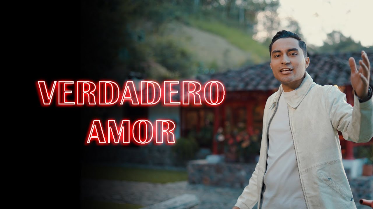 Verdadero Amor - Sebastian Hoyos (Video Oficial)