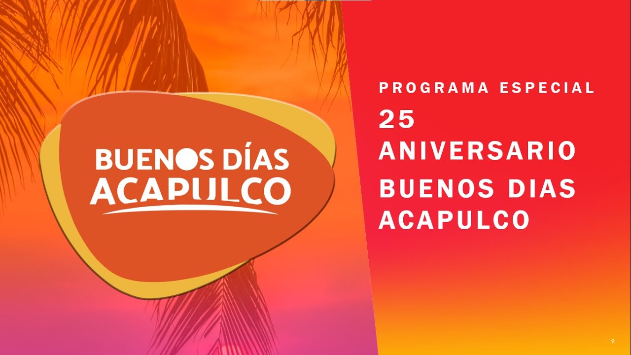 Programa especial: 25 aniversario #BuenosDíasAcapulco