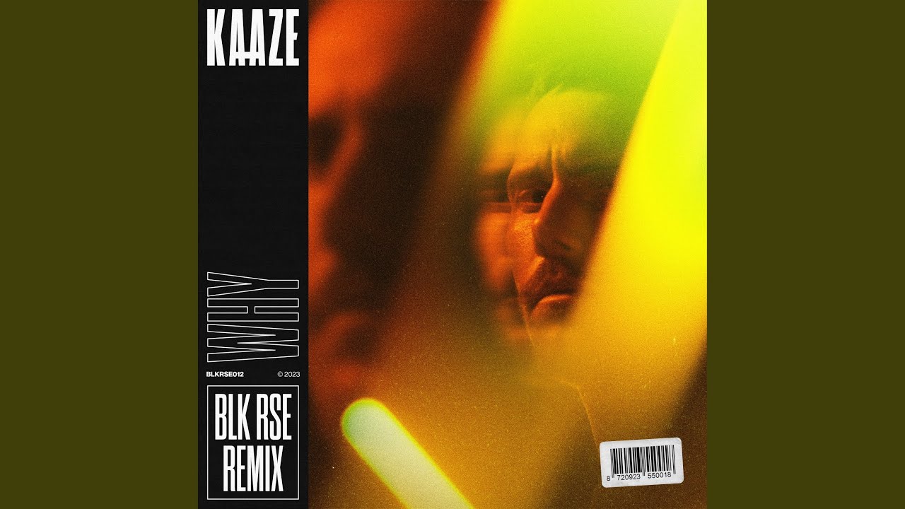 Why (BLK RSE Remix)