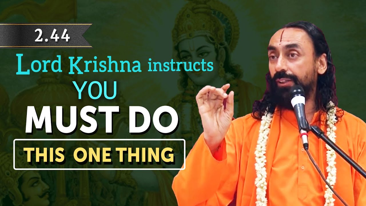 Lord Krishna says DO THIS if You want to SUCCEED | Swami Mukundananda | Bhagavad Gita 2.44