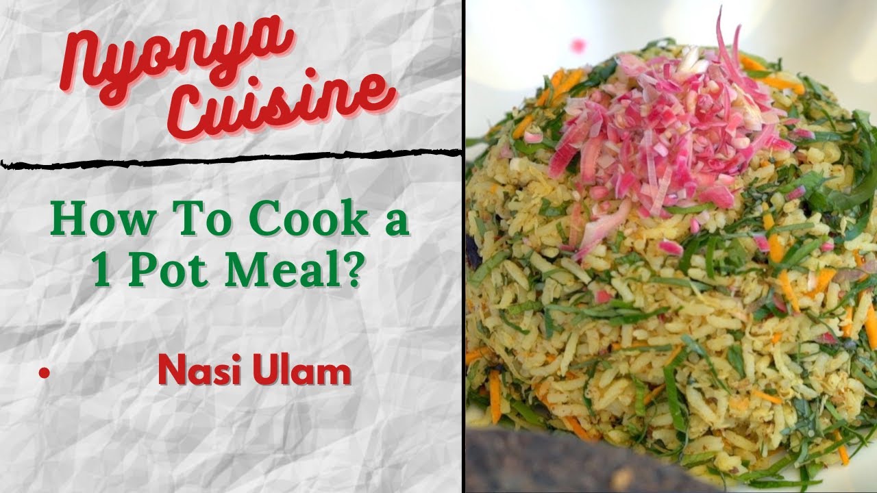 Nasi Ulam | Nyonya Traditional Rice | Fragrant Fresh Herbs From Malaysia Garden - Nyonya Pearly Kee
