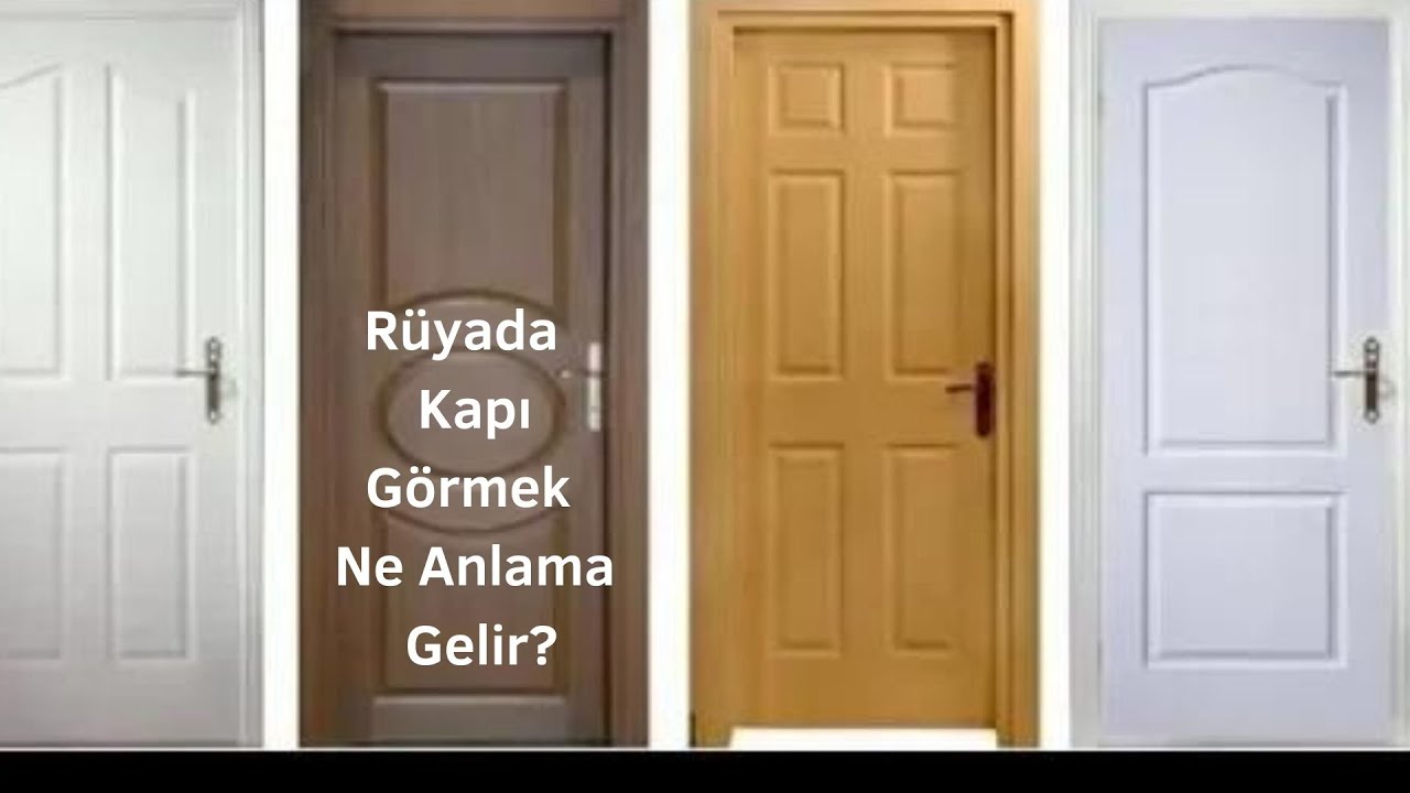 Rüyada Kapı Görmek Ne Anlama Gelir, Rüyada Kapı Görme