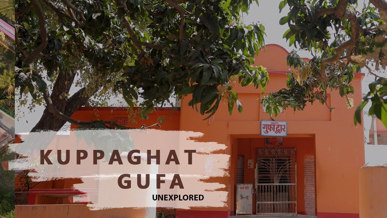 Kuppa Ghat Gufa &ndash; A Glimpse into the Hidden Mysteries!!