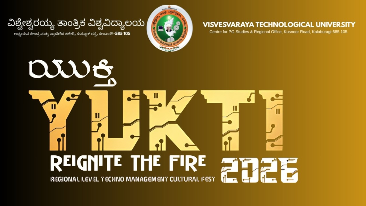 VTU Kalaburagi celebrates its 3rd Edition YUKTI-2026 Reignite The Fire DAY 02
