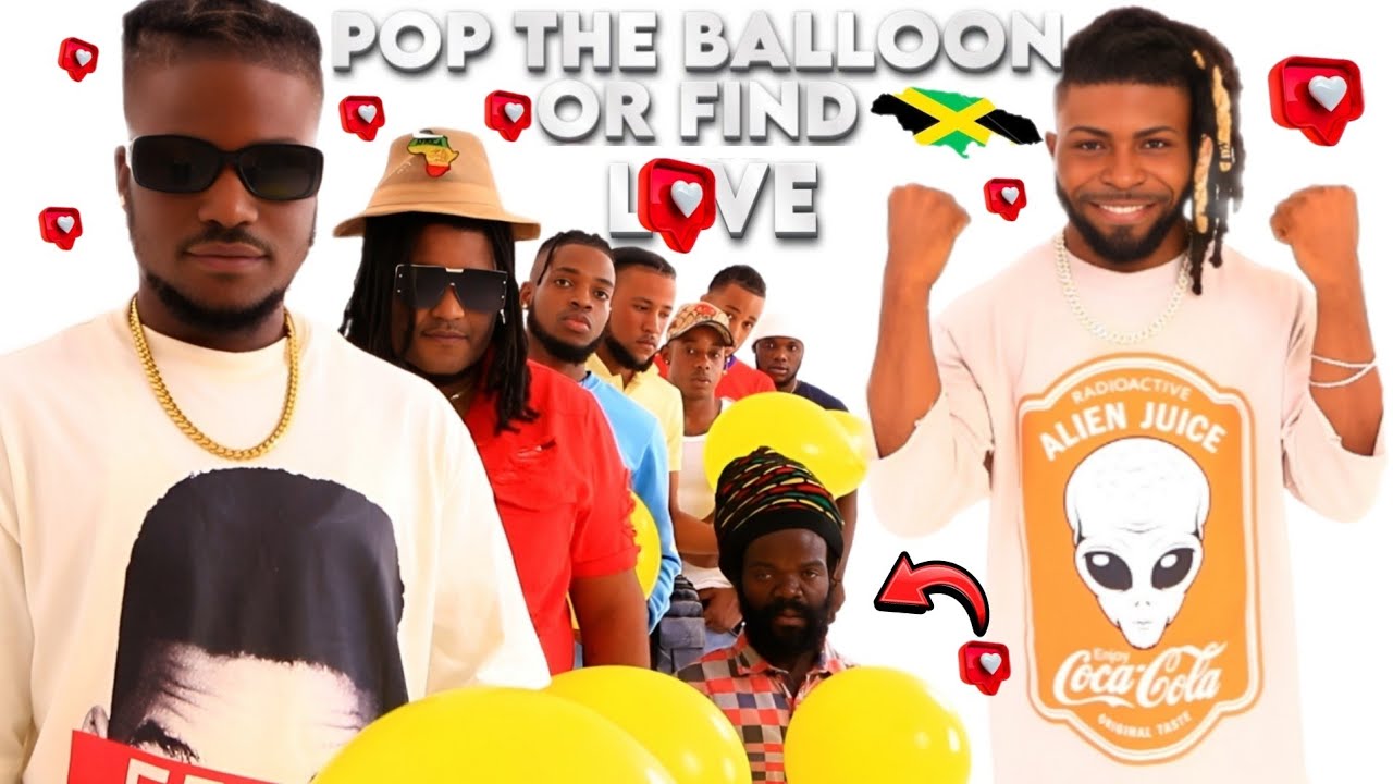 Ep 13: Pop The Balloon Or Find Love | Jamaica Edition