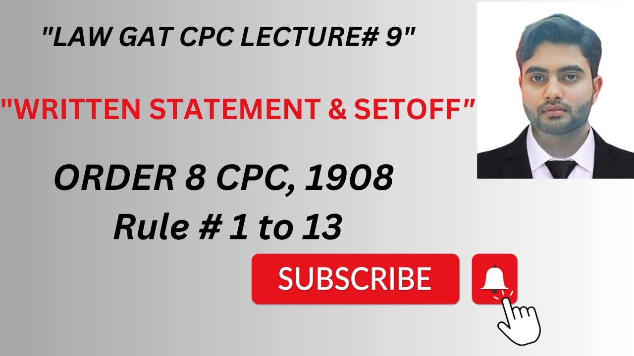 order 8 cpc | cpc order 8 rule 1 to 13 | order 8 cpc law gat | written statement and set off