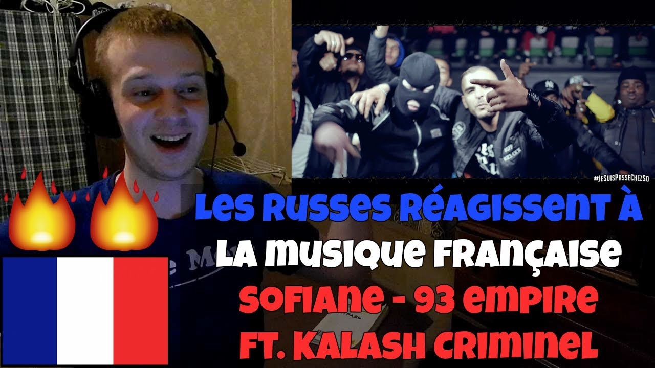 RUSSIANS REACT TO FRENCH TRAP | Sofiane - 93 Empire (Feat. Kalash Criminel) | REACTION